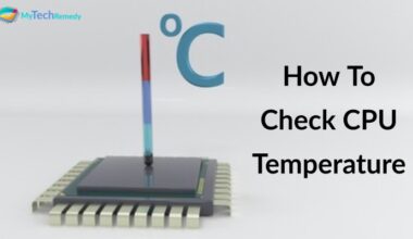 How To Check CPU Temperature