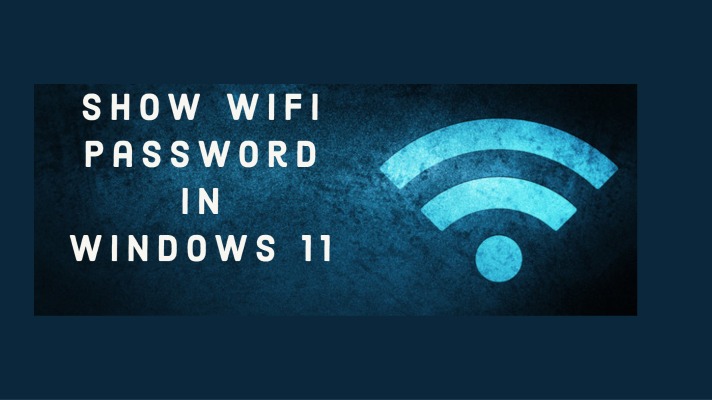 How to find WiFi passwords on Windows 11