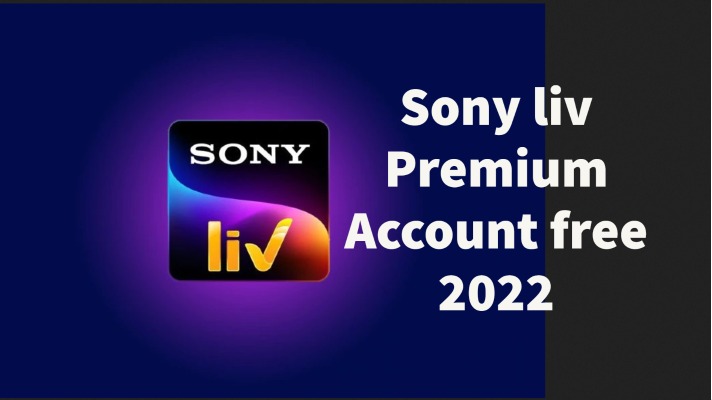 Sony liv Premium Account free 2022