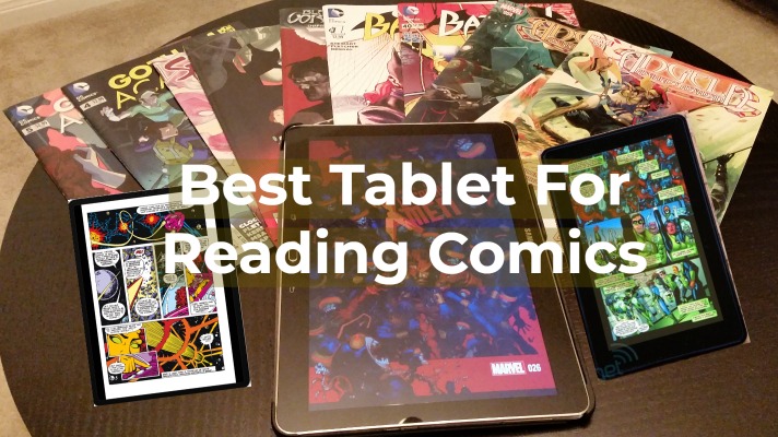 Best Tablet For Reading Comics