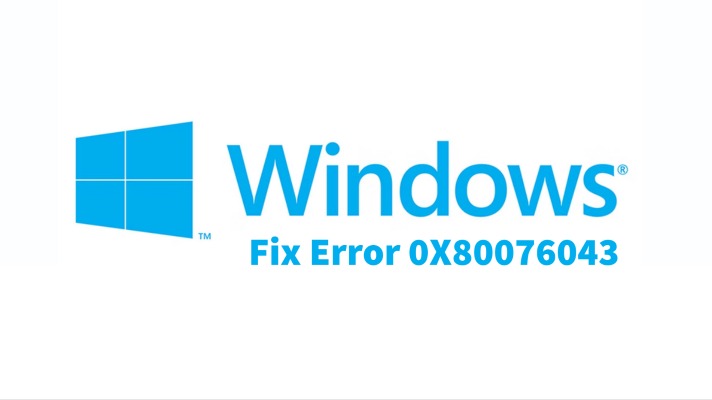 How To Fix Windows Update Install Error 0X80076043