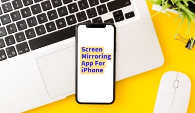 Best Screen Mirroring App For iPhone