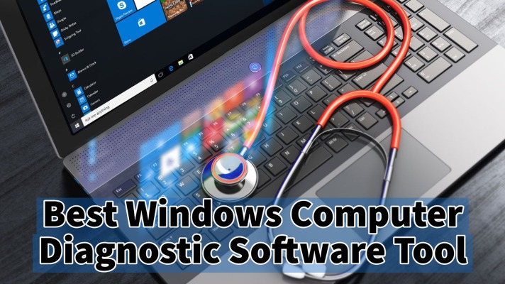 Best Windows Computer Diagnostic Software Tool