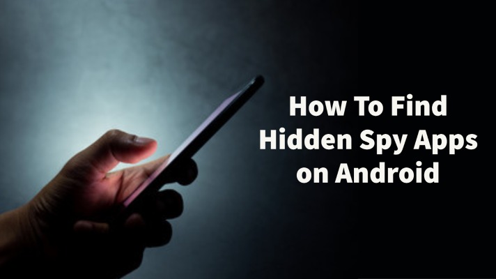 How-To-Find-Hidden-Spy-Apps-on-Android