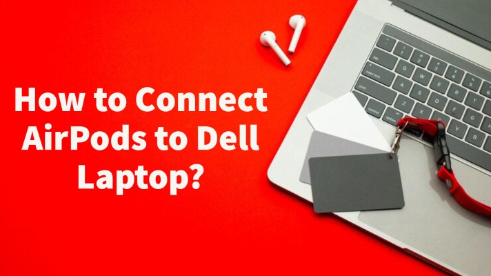 How-to-Connect-AirPods-to-Dell-Laptop