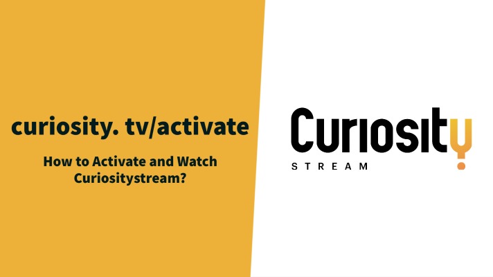 curiosity.tv/activate