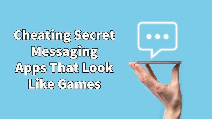 Cheating-Secret-Messaging-Apps-That-Look-Like-Games